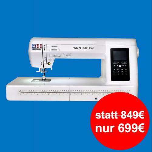 W6 Nhmaschine N 9500 Pro